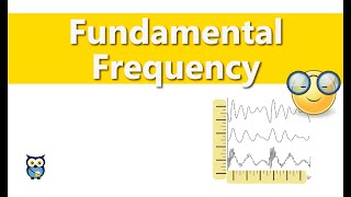 Fundamental Frequency [upl. by Yevoc403]