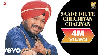 Daler Mehndi  Saade Dil Te Chhuriyan Chaliyan [upl. by Tabib120]