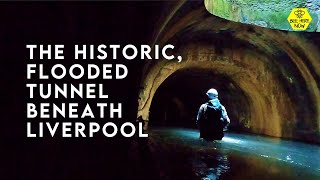 The Historic Flooded Abandoned Railway Tunnels of Liverpool [upl. by Iegres898]