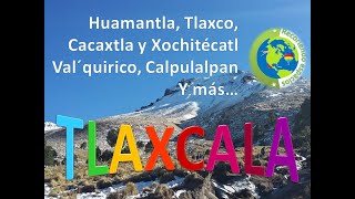 Recorriendo el estado de Tlaxcala Qué hacer en Tlaxcala Lugares por visitar en Tlaxcala [upl. by Weber596]