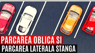 Școala De Șoferi  PARCAREA LATERALĂ CU SPATELE PE PARTEA STÂNGĂ ȘI PARCAREA OBLICĂ Ep 4 [upl. by Hanako]