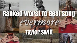 Taylor Swift  evermore Ranked worst to best song [upl. by Hsirk]