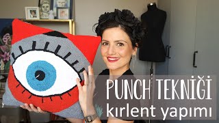 Punch Tekniği Kırlent Yapımı  Laçin Tenel [upl. by Finegan]