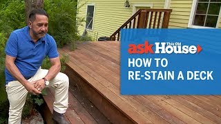 How to ReStain a Deck  Ask This Old House [upl. by Winfred766]