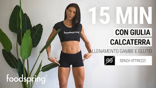 15 min allenamento gambe e glutei con Giulia Calcaterra foodspring® [upl. by Rolat]