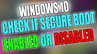 Windows 10 Check If Secure Boot Is Turned On Or Off [upl. by Acker]