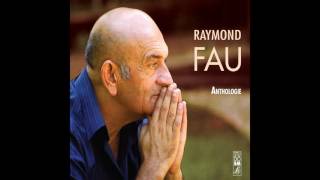 Raymond Fau  Viens Seigneur viens [upl. by Dleifniw]