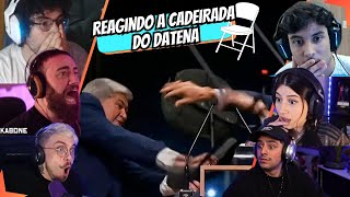 Streamers reagindo a cadeirada do Datena NÃO DATENA [upl. by Sussman356]