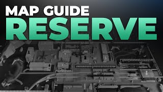 Reserve Map Guide  Escape from Tarkov [upl. by Noli537]