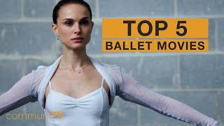 TOP 5 Ballet Movies [upl. by Remliw196]