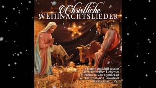 🎄 Christliche Weihnachtslieder 🎄 [upl. by Leziar]