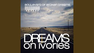 Boulevard Of Broken Dreams Piano Version [upl. by Refinnej727]