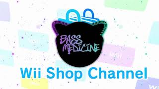 Wii Shop Channel Bass Boosted [upl. by Sidoma]