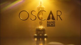 AO VIVO Cobertura Oscar 2025  BandNews TV [upl. by Durning]