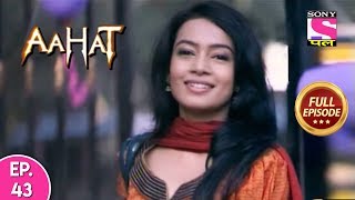 Aahat  Full Episode 43  13th November 2019 [upl. by Dolloff]