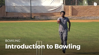 Introduction to Bowling  Cricket [upl. by Kcired]