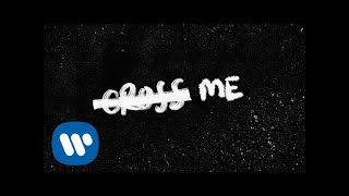 Ed Sheeran  Cross Me feat Chance The Rapper amp PnB Rock Official Lyric Video [upl. by Asin]