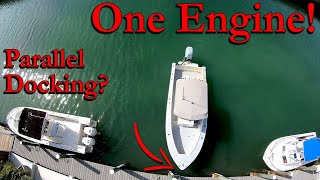 Docking A SINGLE Engine Boat SIDEWAYS [upl. by Meara]