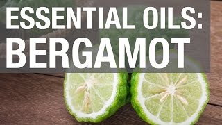 Essential Oils Bergamot [upl. by Stahl]