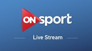 ON Sport HD Live Stream  HD البث المباشر لقناة اون سبورت [upl. by Mord]