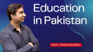 Education in Pakistan A Critique [upl. by Kram90]