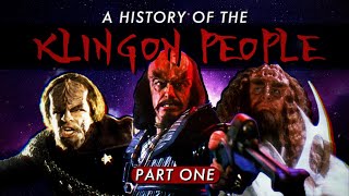 A History Of The Klingon People  Part One [upl. by Ttereve]