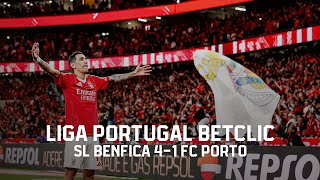 Extended Highlights  SL Benfica 41 FC Porto [upl. by Crispas]