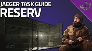 Reserv  Jaeger Task Guide  Escape From Trakov [upl. by Amiaj]