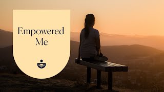 Empowered Me A Guided Meditation for SelfEmpowerment from Deepak Chopra [upl. by Eojyllib]