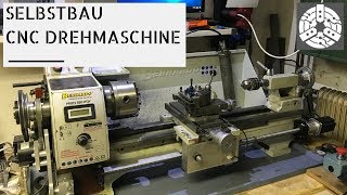 CNC Selbstbau Drehmaschine Bernardo 550WQV [upl. by Trenton]