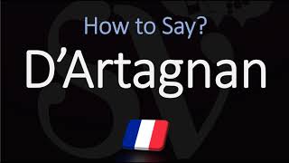 How to Pronounce DArtagnan CORRECTLY [upl. by Sayette175]