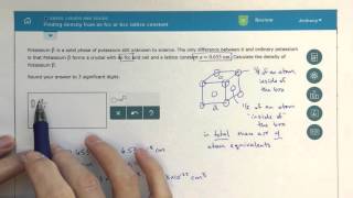 ALEKS  Finding Density from an FCC or BCC Lattice Constant [upl. by Kimitri]