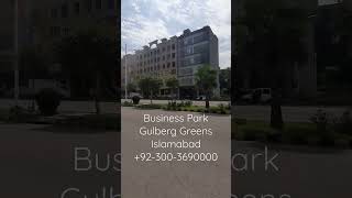 Business Park Gulberg Greens Islamabad [upl. by Gibson]