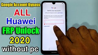 All Huawei FRP Unlock 2020Huawei Google Account Bypass AndroidEMUI 100NO SIM DATANew Method [upl. by Settera863]