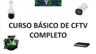 Curso Completo para Iniciantes em sistemas de CFTV [upl. by Berwick]