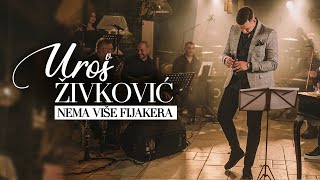 UROS ZIVKOVIC  NEMA VISE FIJAKERA Cover [upl. by Cioffred]