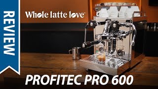 Review Profitec Pro 600 Dual Boiler PID Espresso Machine [upl. by Wylde]