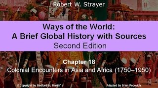 Chapter 18 Colonial Encounters in Asia and Africa [upl. by Aros423]