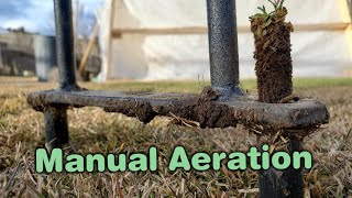 How To Manually Core Aerate A Lawn [upl. by Shewmaker]