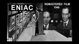 Computer History 1946 ENIAC Computer History Remastered FULL VERSION First Electronic US ENIAC DAY [upl. by Gabriela]