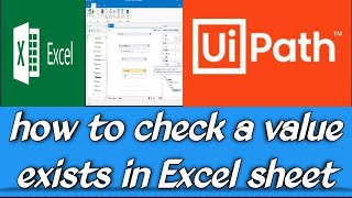 How to check value exists in Excel Sheet using UiPath Part1  RPA UseCase [upl. by Kern806]