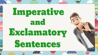 Imperative and Exclamatory Sentences with Activity [upl. by Peter]