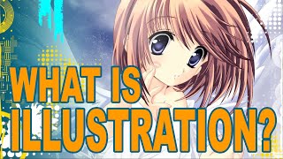 What is Illustration [upl. by Aihsekat489]