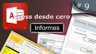 Informes  Access desde cero 9 [upl. by Hiroshi306]