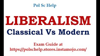 Liberalism core thoughts classical vs modern [upl. by Eekcaj]