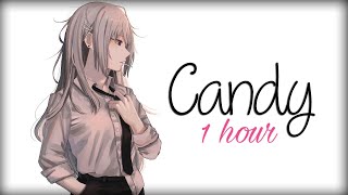 ♪ Nightcore  Candy Lyrics 1 Hour [upl. by Ramirolg]