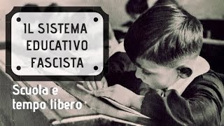 Il sistema educativo fascista [upl. by Muhan]