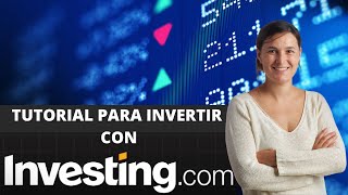 🔧📈 TUTORIAL COMPLETO de INVESTINGCOM Herramienta para invertir en bolsa [upl. by Allwein]