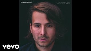 Bobby Bazini  Bloods Thicker Than Water Audio [upl. by Elconin]