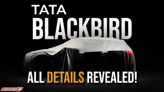 Tata Blackbird  All Details Revealed [upl. by Meerek407]